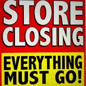 Everything must go!